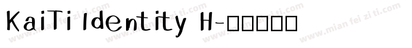 KaiTi Identity H字体转换